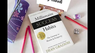 Millionaire Success Habits by Dean Graziosi chapter by chapter review and key takeaways