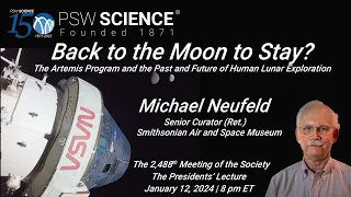 PSW 2488 Back to the Moon to Stay? | Michael Neufeld