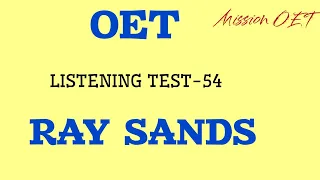 OET LISTENING Official | Ray Sands & Jake Ventor | #oet #oet_exam