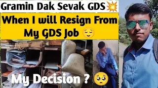 Gramin Dak Sevak | When Will I Resign From GDS Job ? | My Honest Opinion and Answers | Dak Sevak