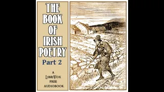 The Book of Irish Poetry, part II by VariousTranslated by Alfred Perceval Graves Part 2/2