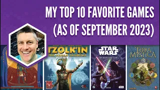 My Top 10 Favorite Games as of September 2023