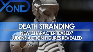 Death Stranding - New Character Teased? Ludens Action Figures Revealed