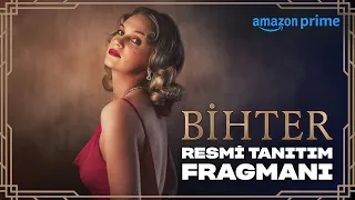 BİHTER - Resmi Tanıtım Fragmanı | Prime Video Türkiye