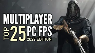 Top 25 Best PC Multiplayer FPS Games That You Should Play | 2022 Edition