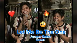 Let Me Be The One x Jimmy Bondoc | Jenzen Guino Cover