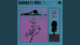 Sababa 5 & Yurika - Nasnusa - ナスヌーサ (SLOWED + REVERB)