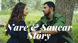 Nare & Sancar Story-The One That Got Away