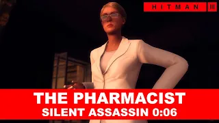 HITMAN 3 - The Pharmacist (0:06) - Elusive Target - SA/SO