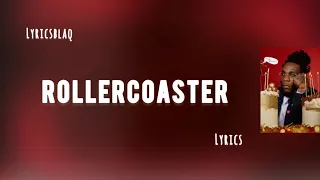 Burna Boy - Rollercoaster [Lyrics] ft J. Balvin