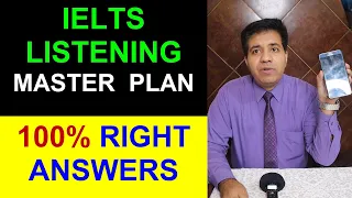 IELTS LISTENING MASTER PLAN || 100 PERCENT RIGHT ANSWERS BY ASAD YAQUB