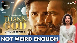 Thank God movie REVIEW | Sucharita Tyagi | Ajay Devgn, Sidharth Malhotra, Rakul Preet Singh