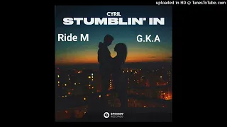 Cyril - Stumblin'in [Ride M & G.K.A - Club Mix]