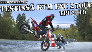 TESTISSÄ KTM EXC 250CC TPI 2019