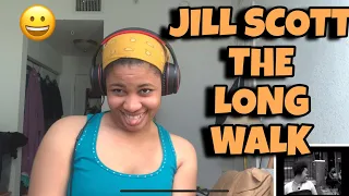 JILL SCOTT “ THE LONG WALK “ REACTION