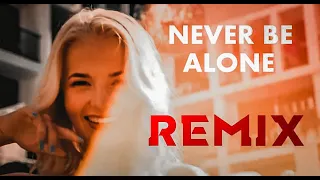 Never Be Alone Remix | DJ Madhuwa Remix | Deepside Deejays | New Party Remix 2022 | Never Be Alone