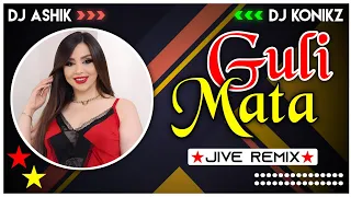 Guli Mata Jive Remix | TikTok Trending | DJ Ashik X DJ KoNiKz | Vxd Produxtionz