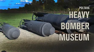 Heavy Bomber Museum in Poltava