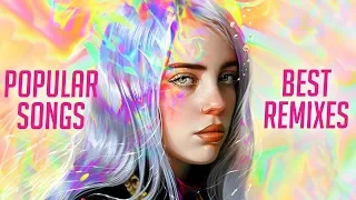 Best Remixes of Popular Songs 2020 & EDM, Bass, Rap, Trap Music Mix