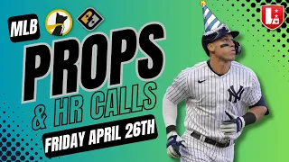 BEST MLB PLAYER PROPS Friday April 26th | MLB Underdog Fantasy & PrizePicks! 8-0 Last 2 Shows!!!!