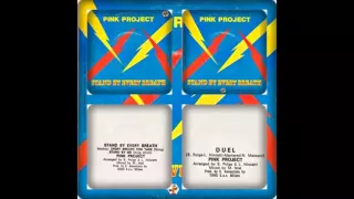 PINK PROJECT - STAND BY EVERY BREATH / DUEL 1983