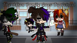 The Afton Family Goes To School [FNaF]