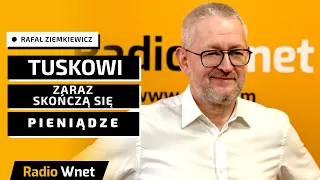 Rafał Ziemkiewicz: Rządowi Donalda Tuska zabraknie pieniędzy już w najbliższych miesiącach