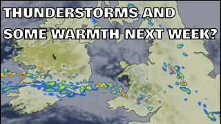 Thunderstorms and Some Warmth Next Week? 26th April 2024