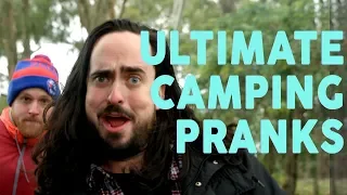 Ultimate Camping Pranks