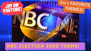 NBC News Election 2000 Theme