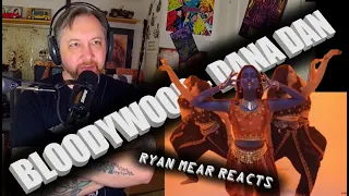 BLOODYWOOD - DANA DAN - Ryan Mear Reacts