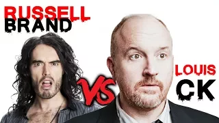 Louis CK VS Russell Brand