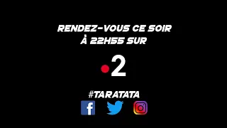 Teaser : Qui sera dans #Taratata ce soir vendredi 26 février 2021 sur France 2 ?