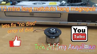 DIY REPAIRING OF "NO DISC" ERROR OF LG DK7788P DVD PLAYER  (TAGALOG) ENGLISH SUB