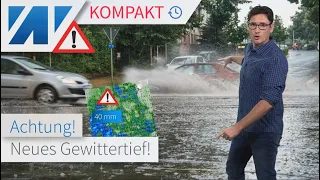 Neue Sturzfluten durch Gewittertief Dirk! Starkregen, Hagel, Sturmböen. wetter.net KOMPAKT