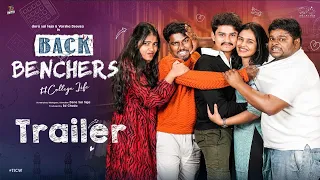 Backbenchers -College Life Trailer || Dora Sai Teja || Varsha Dsouza ||Tej India