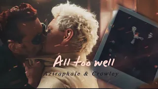 Aziraphale & Crowley • All Too Well