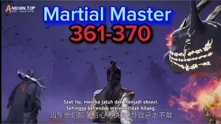 martial master eps 361-370 sub indo