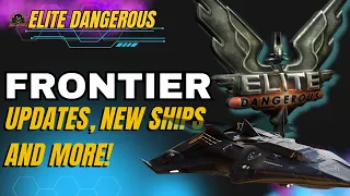 Elite Dangerous News - Update 18 and 19 New ships and more!