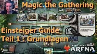 Magic: the Gathering Einsteiger Guide. Teil 1 : Grundlagen einfach erklärt