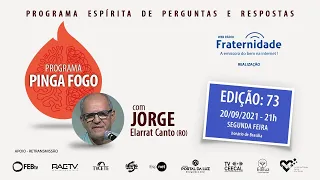 Pinga Fogo com Jorge Elarrat Canto - Edição 73  I  20-08-2021