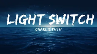 Charlie Puth - Light Switch (Lyrics)  | lyrics Zee Music