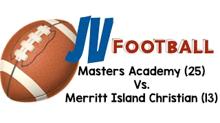 JV Football - Masters Academy Vs. Merritt Island Christian (September, 7th 2023)