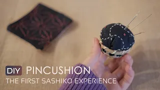 How to make pincushion / The First Sashiko Experience 刺子绣初尝试