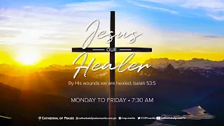 Jesus Our Healer -  January 26, 2021