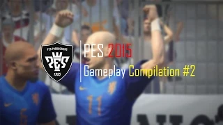 PES 2015 - Gameplay Compilation #2