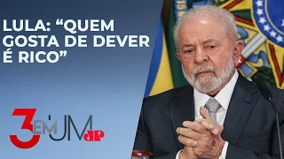 Lula diz que pobre gosta de pagar contas em dia; comentaristas analisam