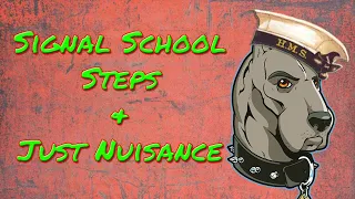 Signal School Steps & Just Nuisance