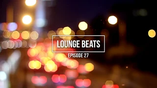 Lounge Beats 27 by Paulo Arruda - Quarantine nights