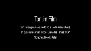 Ton im Film: Ein Beitrag von Joel Podolski & Rodin Weitershaus